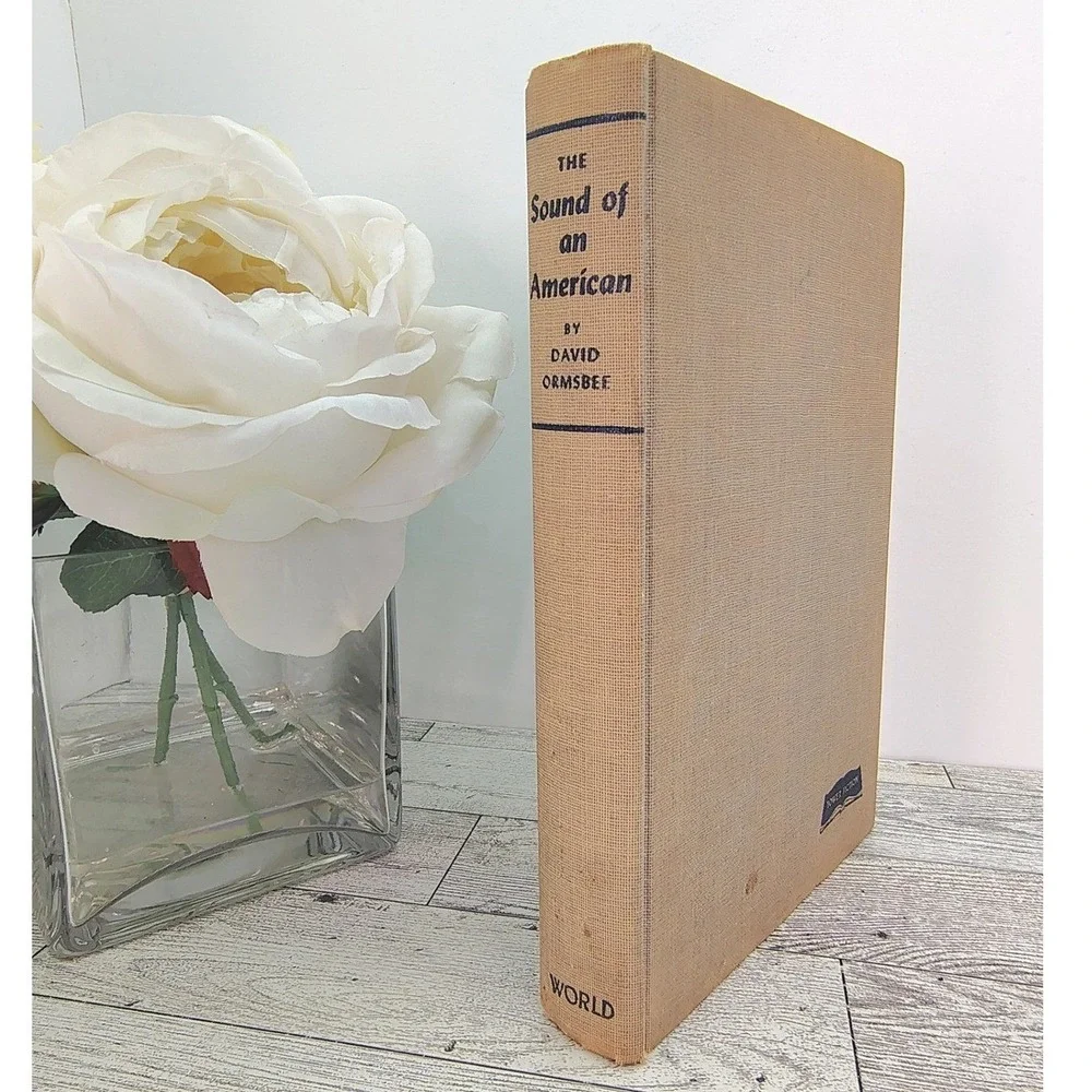 The Sound of an American David Ormsbee 1943 Tower Books 1st‎ Print Wartime HC